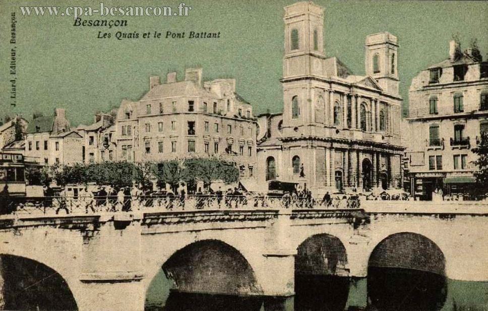 Besançon - Les Quais et le Pont Battant